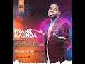 Frank Kaunda - Moyo Umapitiliraba official mp3