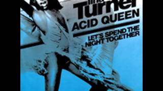 Tina Turner - Let&#39;s spend the night together