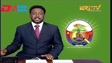 ERi-TV, Eritrea - Tigrinya Evening News for August 3, 2019
