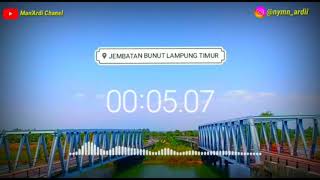 #StoryWA Jembatan Bunut Lampung Timur