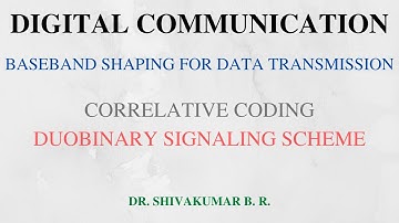 Lecture 33: Duobinary Signaling Scheme