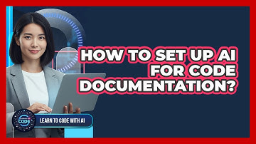 How To Set Up AI For Code Documentation?