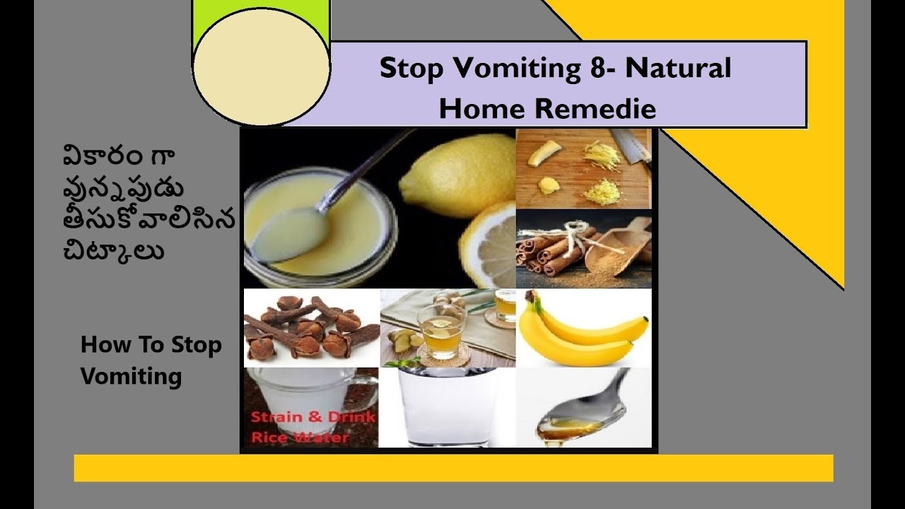 How To Stop Vomiting 8 Natural Home Remedie వికారం గా వున్నపుడు