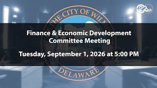 Finance & Economic Development Committee Meeting  | 9/1/2026