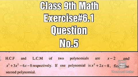 HCF and LCM of two polynomials are x-2 and x³+3x²-6x-8 respectively. If one polynomial is x²+2x-8...