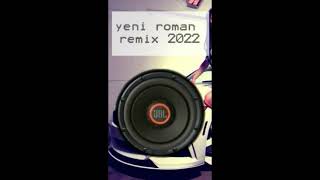 Kapıları Zorlama Roman Havası Remix 2022