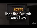 How To Use a Non-Catalytic Wood Stove - eFireplaceStore