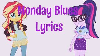 MLP EQG - Summertime Shorts Monday Blues ( Lyrics )