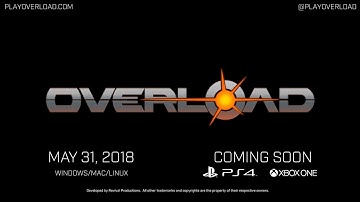 OVERLOAD (A DESCENT INTO FPS MAYHEM) TRAILER - New FPS Game for 2018 (PC | PS4 | Xbox One)