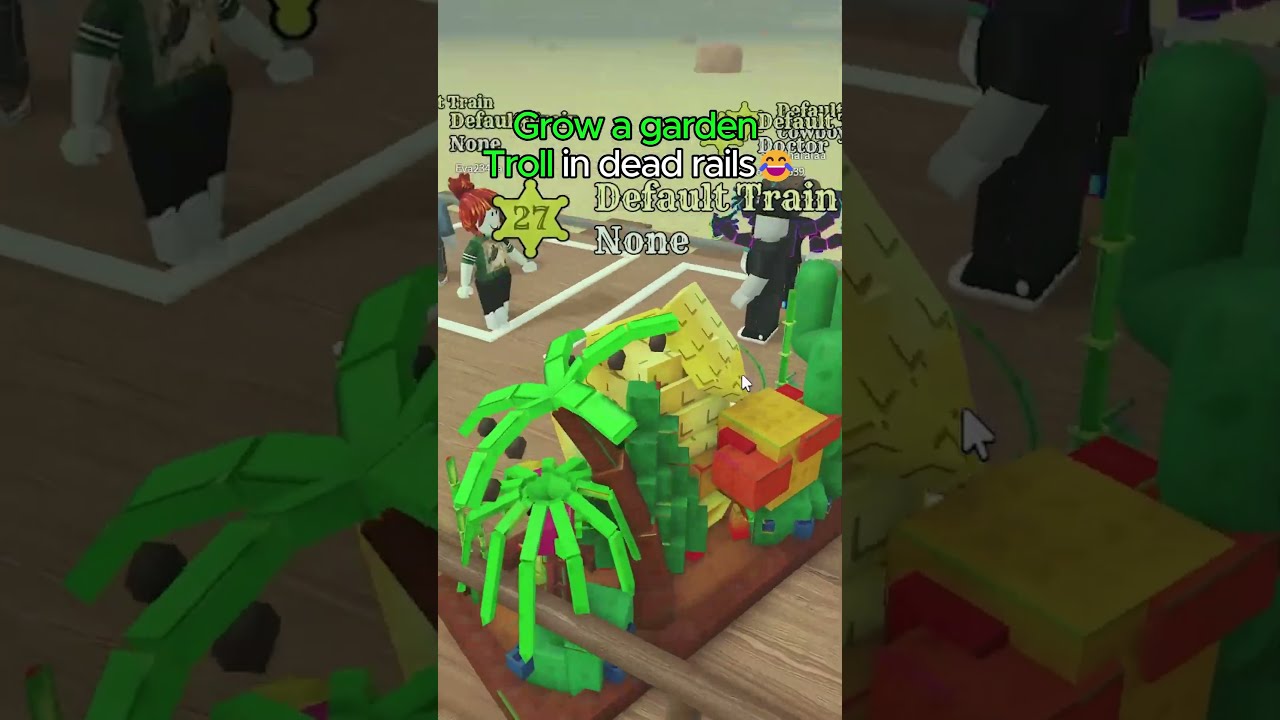 GROW A GARDEN TROLL In Dead Rails Roblox Update Funny Moments Classes Guide Deadrails