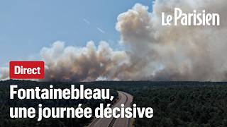 Direct : incendies, dans la forêt de Fontainebleau, le feu «contenu» mais pas encore fixé
