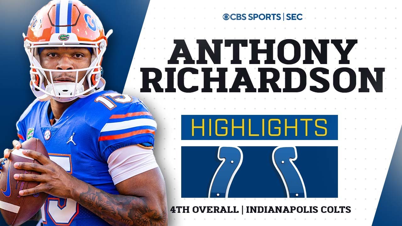 Anthony Richardson Florida Highlights 4th Overall Pick In The 2023