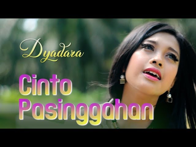 Cinto Pasinggahan  Dyadara (Official Video) class=