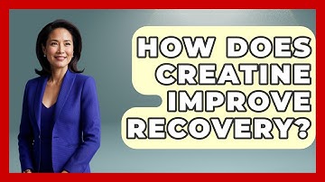 How Does Creatine Improve Recovery? - Running Beyond Limits