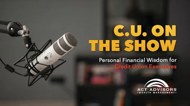 Episode 28: How Credit Union Leaders Can Prepare t...