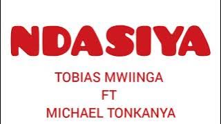 Tobias MWIINGA latest songs 2023 ft Michael Tonkanya...Ndasiya Zyoonse. #ndasiya #tobiasmwiingasongs