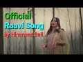 Ravi cover  hinanaaz bali  official music  originally by sajjad ali ravi hinanaazbali