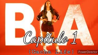 BIA 3 ( Gacha life ) - Capítulo 1