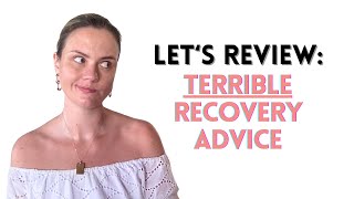 Let's review terrible recovery advice (one of them SHOCKED me)