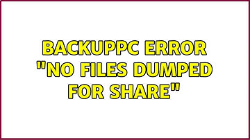 Ubuntu: BackupPC error "No files dumped for share" (2 Solutions!!)