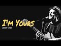 Jason Mraz I'm Yours Guitar Chords and Lyrics: Embracing Resilience, Unity, and Self-Empowerment