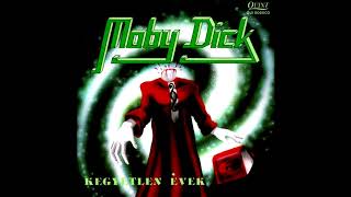 Moby Dick - Kegyetlen évek [Full Album]