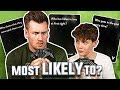 BROTHERS PLAY WHO'S MOST LIKELY TO