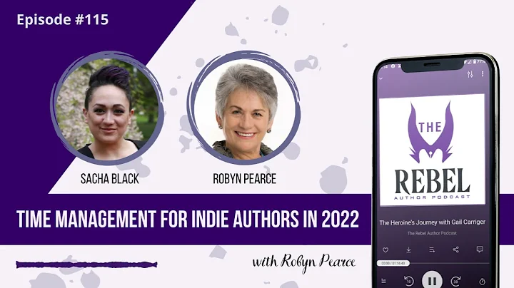 115 Time Management for Indie Authors in 2022 with...