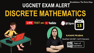 DISCRETE Mathematics | LIVE MOCK TEST-1 | UGCNET | GATE | ISRO | COMPUTER SCIENCE | by Rashmi Prabha