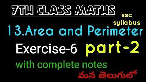 7th class maths in telugu//Chapter-13 Area and Perimeter// Exercise-6 (part-2)// ssc syllabus