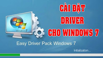 Hướng dẫn cài đặt Driver cho hệ điều hành Windows 7