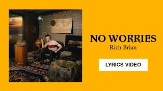 Rich Brian - No Worries (Lyrics Video)