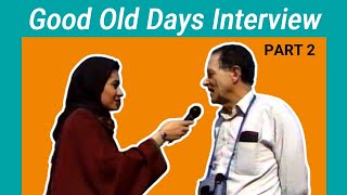 Interview with the Spanish tourists from good old days | Part 2