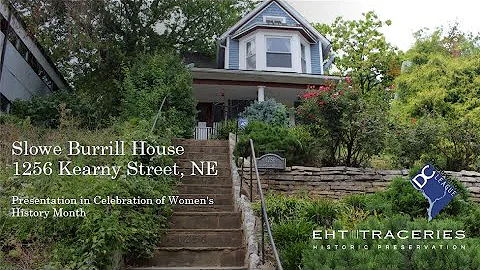 The Slowe-Burrill House with EHT Traceries, Inc.