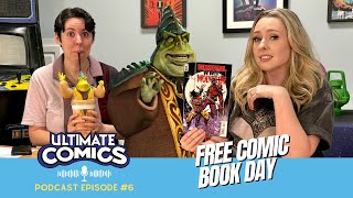 Free Comic Book Day - Ultimate Comics Podcast Episode 6