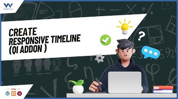 How to Create a Responsive Timeline in WordPress Using Elementor & Qi Addon - Step-by-Step Tutorial