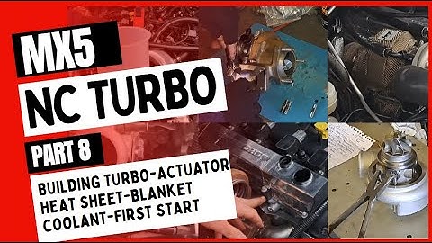Miata MX5 NC TURBO - DIY Turbo build Part 8  - Turbo charger build up and first start