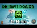 22 minutes pour comprendre dk impie donjon