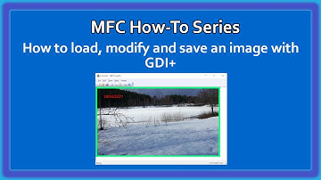 MFC C++ How-To Series : GDI+ Load, Modify and Save an Image Video 19 | MFC Basics