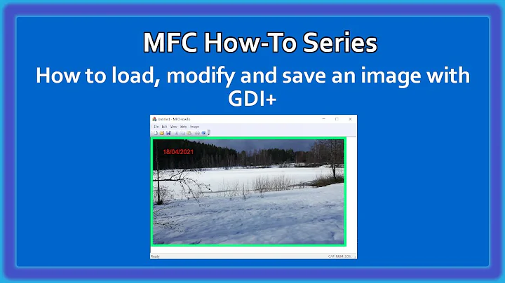MFC C++ How-To Series : GDI+ Load, Modify and Save an Image Video 19 | MFC Basics