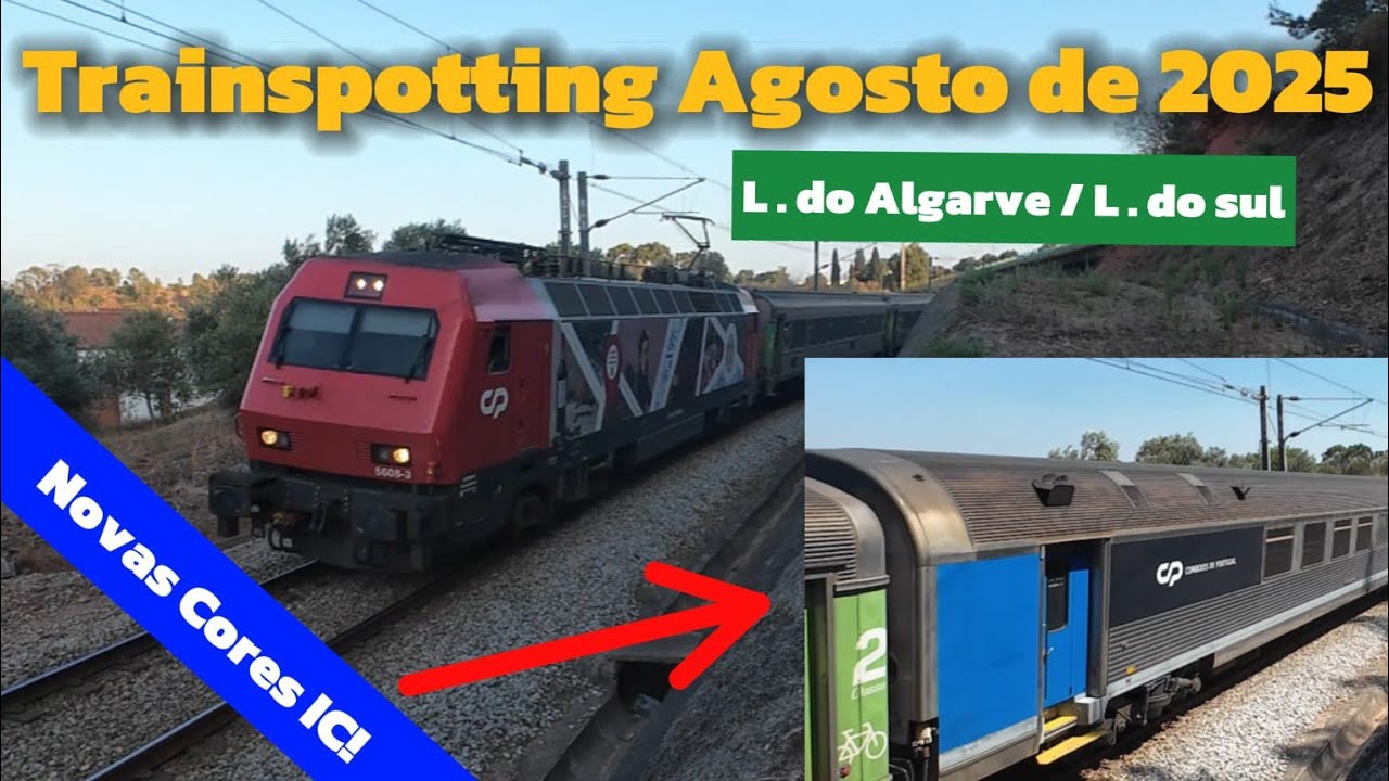 Trainspotting Agosto de 2025 | CP Especial/Marcha/Longo Curso/Regional