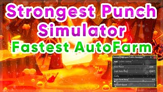 Strongest Punch Simulator AutoFarm Script | Pastebin