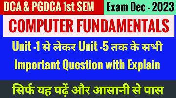 DCA & PGDCA 1st SEM | COMPUTER FUNDAMENTALS MOST IMPORTANT QUESTIONS WITH EXPLAIN