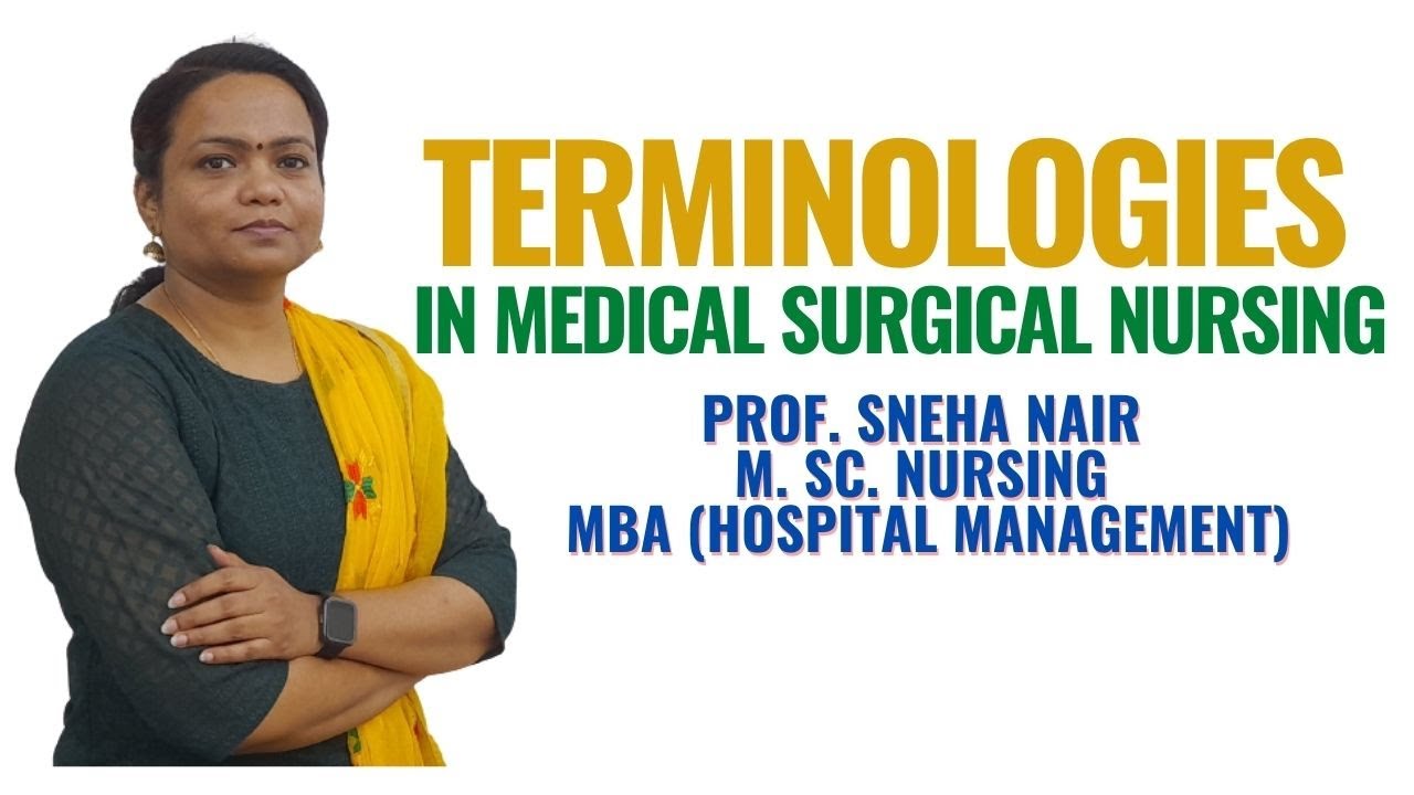 terminologies-in-msn-ii-medical-surgical-nursing-ii-b-sc-nursing-2nd