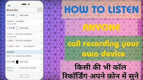 how to listen someone calls on your own device