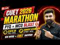 CUET 2026 Marathon | PYQ + MCQ Blast | Static GK + Current Affairs | 1 Class = Full Revision 🚀