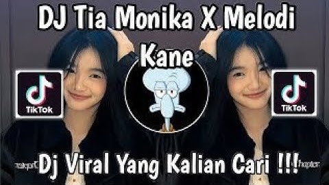 DJ OH DEK TIA MONIKA SLOW VIRAL TIKTOK FULL SONG 2025