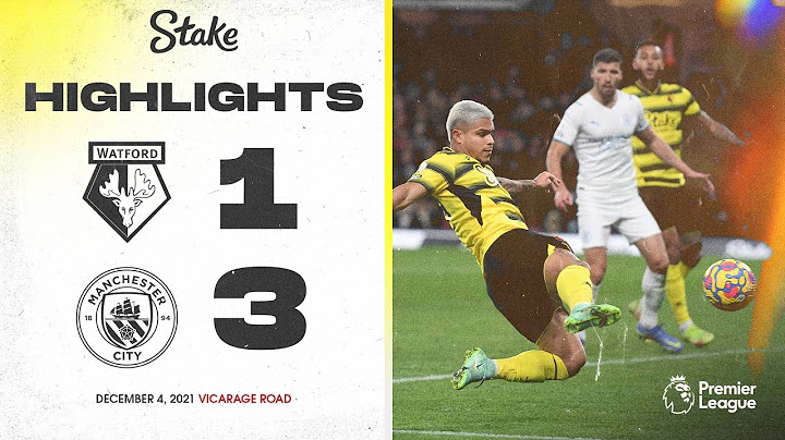 Watford 1-3 Manchester City | Extended Highlights