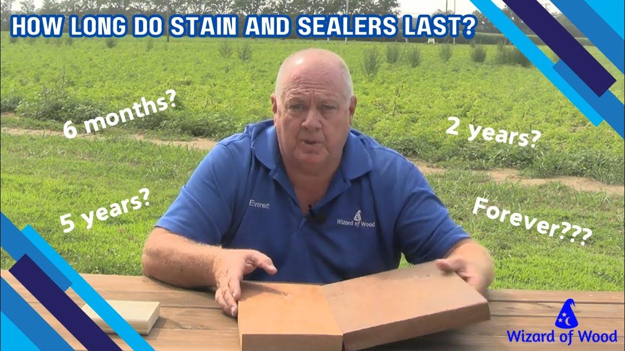 How Long Will Stain or Sealers Last? WizTips from the Wizard of Wood