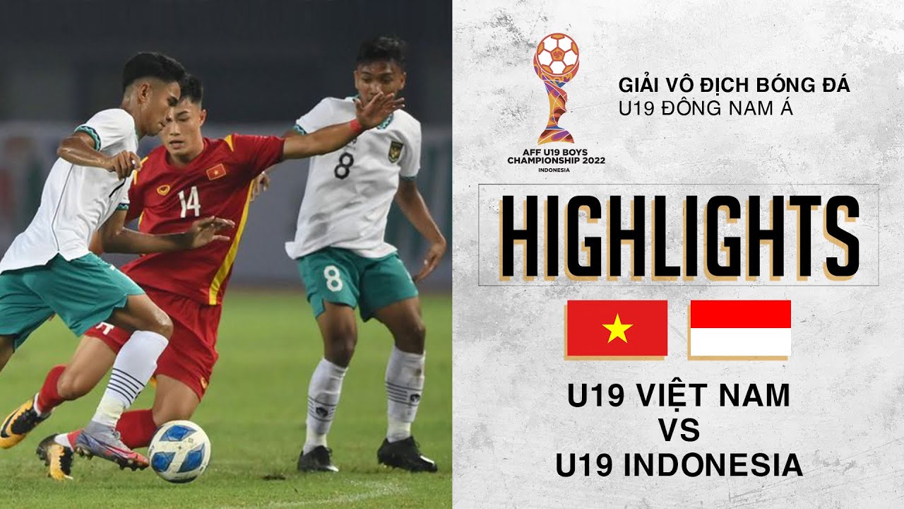 HIGHLIGHTS: U19 VIỆT NAM – U19 INDONESIA | ĐÔI CÔNG HẤP DẪN, GIẰNG CO ĐẾN PHÚT CUỐI